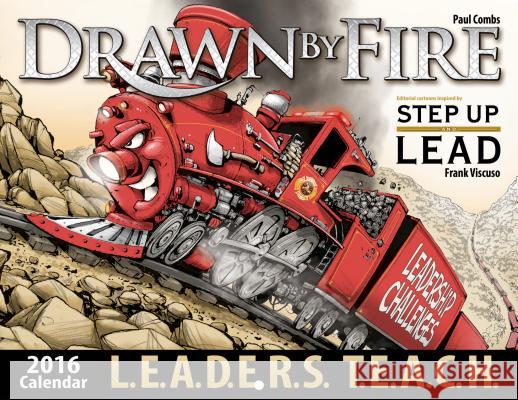 Drawn by Fire 2016 Calendar Frank Viscuso, Paul Combs 9781593703646 PennWell Books