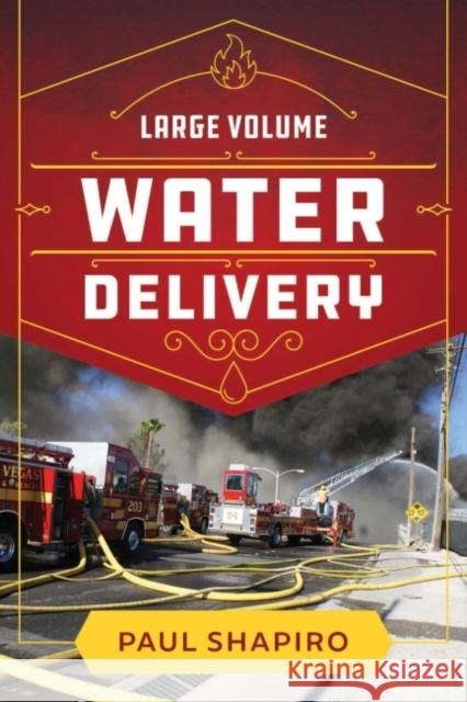 Large Volume Water Delivery Paul Shapiro 9781593705619