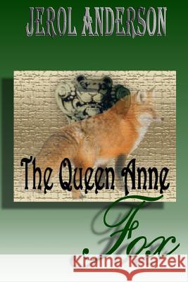 The Queen Anne Fox Jerol Anderson Christina Laska Jinger Heaston 9781593741907