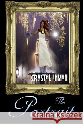 The Portrait Crystal Inman Chere Gruver Jinger Heaston 9781593745035