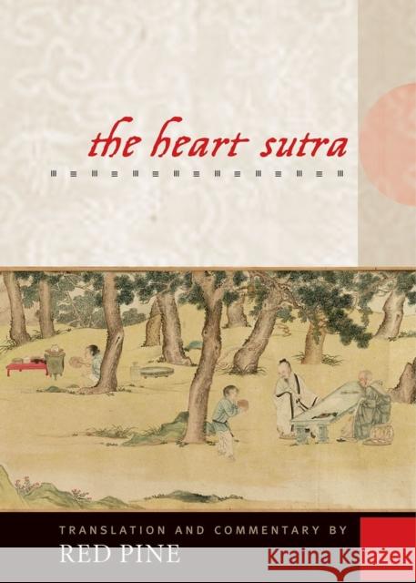 The Heart Sutra Red Pine Red Pine 9781593760823 Counterpoint