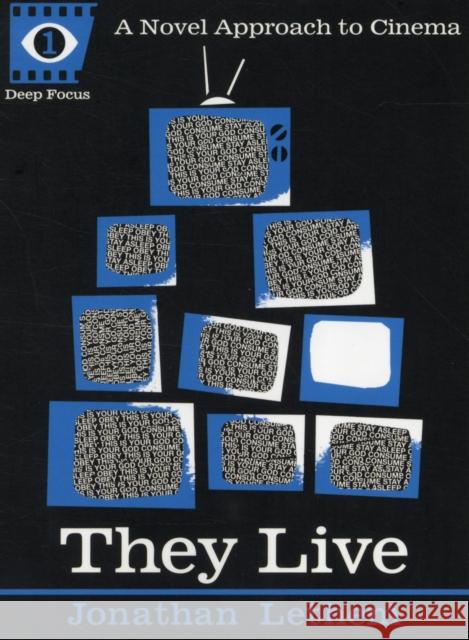 They Live: A Novel Approach to Cinema Lethem, Jonathan 9781593762780 Soft Skull Press