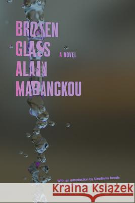 Broken Glass Alain Mabanckou 9781593763077