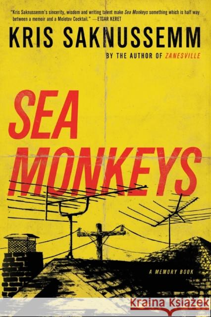 Sea Monkeys: A Memory Book Saknussemm, Kris 9781593764487 Soft Skull Press
