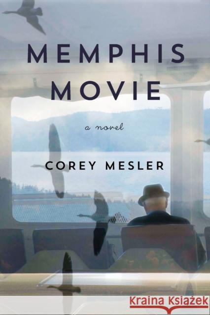 Memphis Movie Corey Mesler 9781593766146