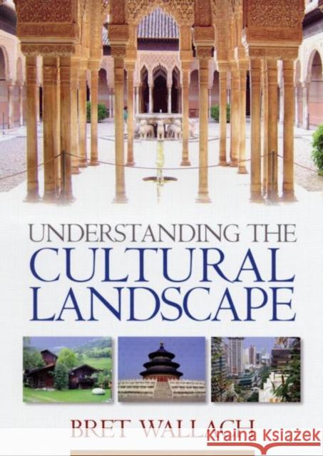 Understanding the Cultural Landscape Bret Wallach 9781593851194 Guilford Publications