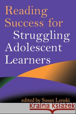 Reading Success for Struggling Adolescent Learners Jill Lewis 9781593856762 Guilford Publications