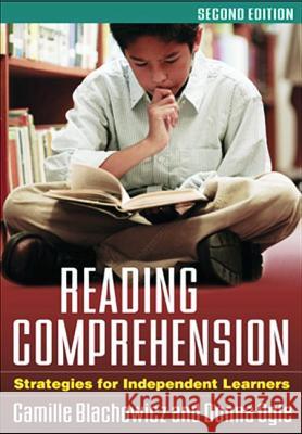 Reading Comprehension: Strategies for Independent Learners Blachowicz, Camille 9781593857554