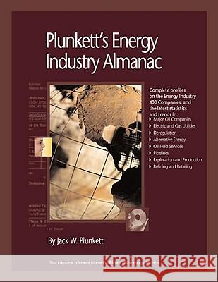 plunkett's energy industry almanac  Jack W. Plunkett 9781593921286 Plunkett Research
