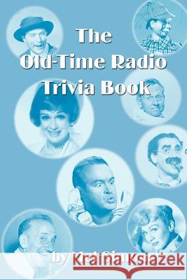 The Old-Time Radio Trivia Book Mel Simons 9781593930226