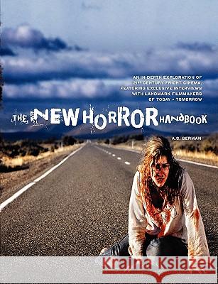 The New Horror Handbook A. S. Berman 9781593931445 Bearmanor Media