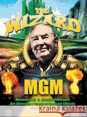 Wizard of MGM hb Gillespie, A. 9781593931933