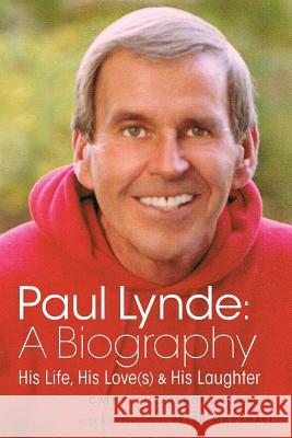 Paul Lynde: A Biography - His Life, His Love(s) and His Laughter Rudolph, Cathy 9781593937430 BearManor Media