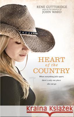 Heart of the Country Rene Gutteridge, John Ward (University of Edinburgh UK) 9781594154294 Cengage Learning, Inc