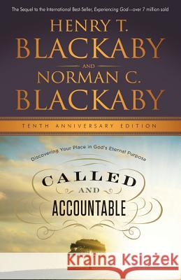 Called and Accountable: Discovering Your Place in God's Eternal Purpose Henry T. Blackaby Norman C. Blackaby 9781594154430 Christian Large Print