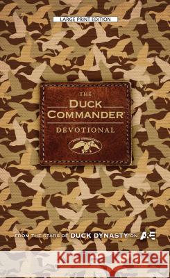 The Duck Commander Devotional Alan Robertson 9781594154812 Christian Large Print