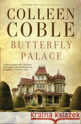 Butterfly Palace Colleen Coble 9781594154850