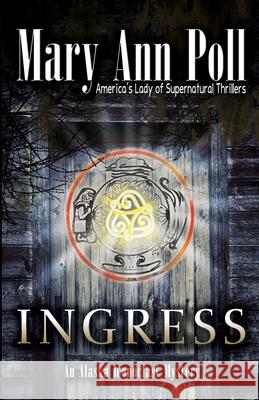 Ingress Mary Ann Poll 9781594332531 Publication Consultants