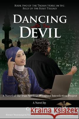 Dancing with the Devil Carl Douglass 9781594334603 Publication Consultants