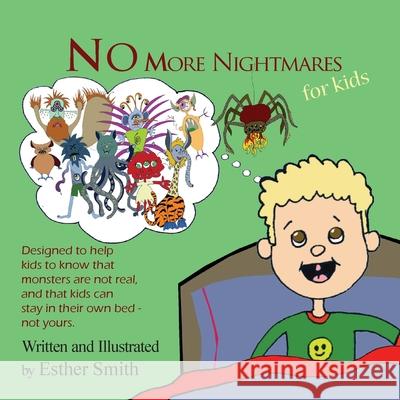 No More Nightmares Esther Smith 9781594335334 Publication Consultants