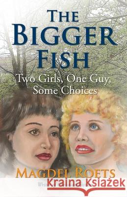 The Bigger Fish Magdel Roets 9781594336461 Publication Consultants