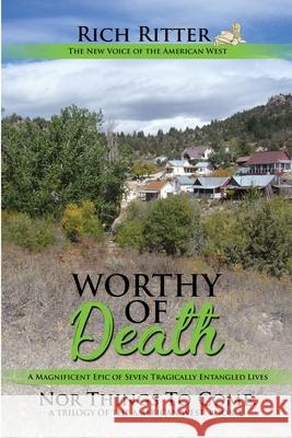 Worthy of Death Rich Ritter 9781594339349