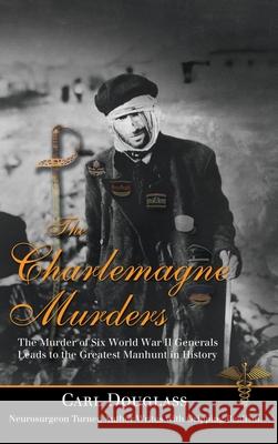 Charlemagne Murders Carl Douglass 9781594339868