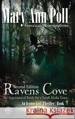 Ravens Cove Mary Ann Poll 9781594339899 Publication Consultants