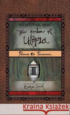 The Order of Utopia Esther Smith 9781594339981