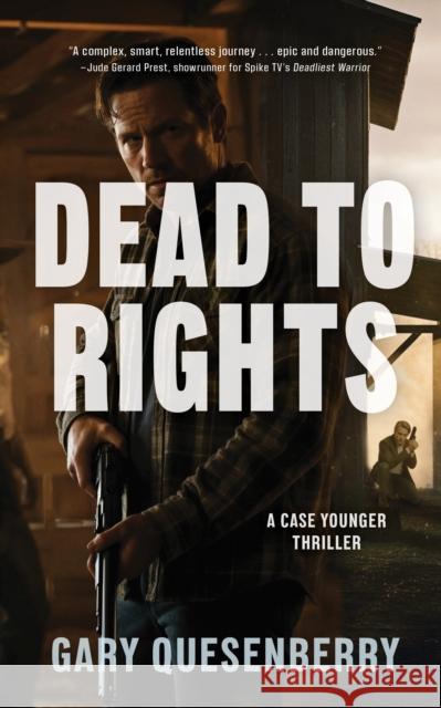 Dead to Rights Gary Quesenberry 9781594393679 YMAA Publication Center