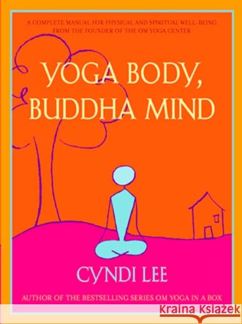 Yoga Body, Buddha Mind Lee, Cyndi 9781594480249