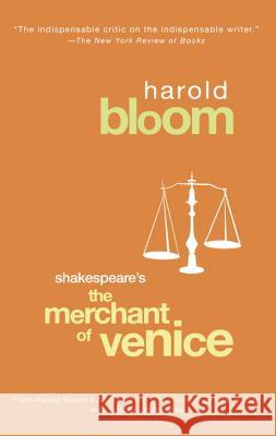 Shakespeare's The Merchant of Venice Harold Bloom 9781594480911