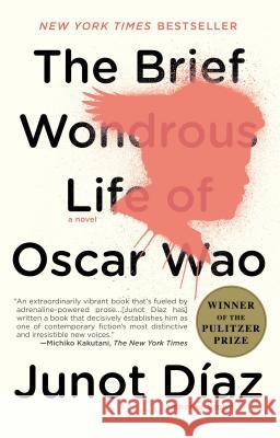 The Brief Wondrous Life of Oscar Wao Junot Diaz 9781594483295 Riverhead Books