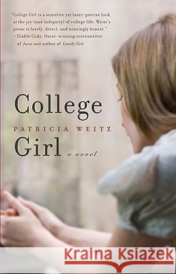 College Girl Patricia Weitz 9781594484049 Riverhead Books