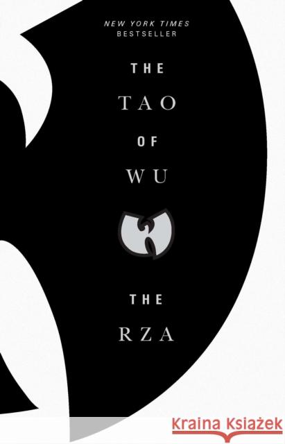 The Tao of Wu The Rza 9781594484858 Penguin Putnam Inc