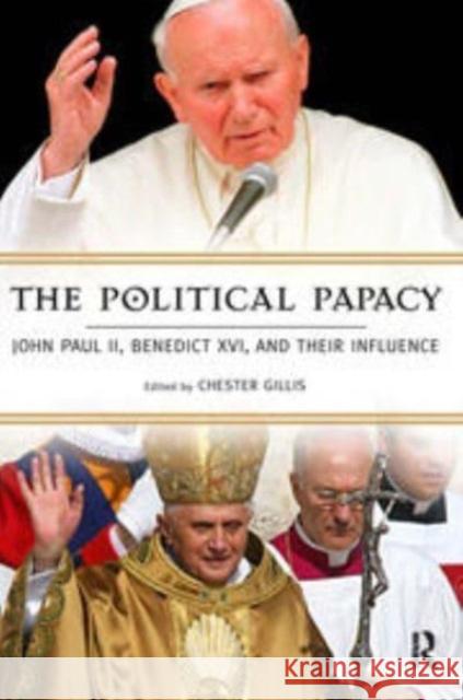 Political Papacy Chester Gillis 9781594511820