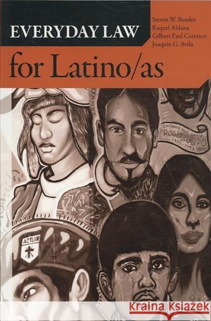 Everyday Law for Latino/as Steven Bender 9781594513442 Paradigm Publishers