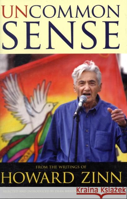 Uncommon Sense: From the Writings of Howard Zinn Zinn, Howard 9781594517136