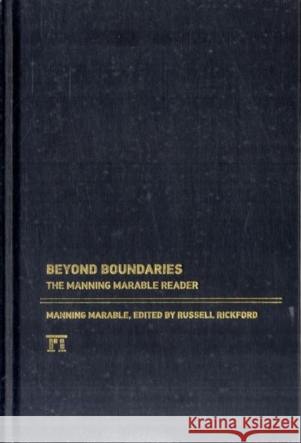 Beyond Boundaries: The Manning Marable Reader Marable, Manning 9781594518614 Paradigm Publishers