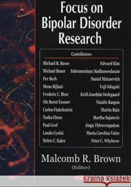 Focus On Bipolar Disorder Research Malcomb R Brown 9781594540592 Nova Science Publishers Inc