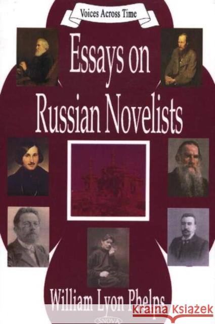 Essays on Russian Novelists Seville V Raines 9781594540851 Nova Science Publishers Inc