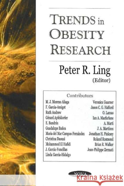 Trends in Obesity Research Peter R Ling 9781594541421 Nova Science Publishers Inc