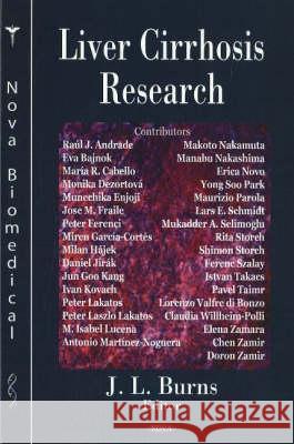 Liver Cirrhosis Research J L Burns 9781594541551 Nova Science Publishers Inc