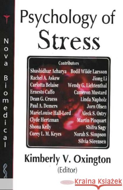 Psychology of Stress Kimberley V Oxington 9781594542466 Nova Science Publishers Inc