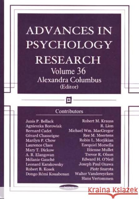 Advances in Psychology Research: Volume 36 Alexandra Columbus 9781594542558 Nova Science Publishers Inc