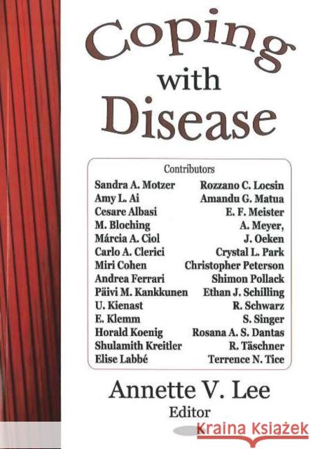 Coping with Disease Annette V Lee 9781594542763 Nova Science Publishers Inc