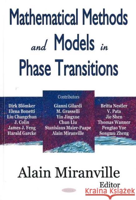 Mathematical Methods & Models in Phase Transitions Alain Miranville 9781594543173