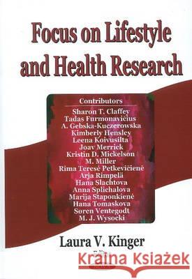 Focus on Lifestyle & Health Research Laura V Kinger 9781594543180 Nova Science Publishers Inc