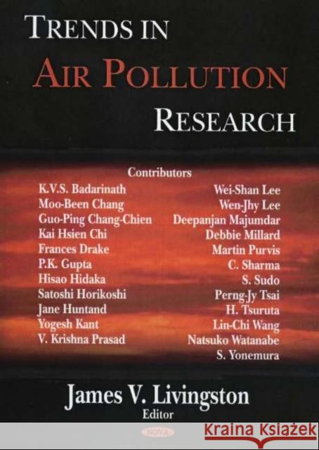 Trends in Air Pollution Research James V Livingston 9781594543265