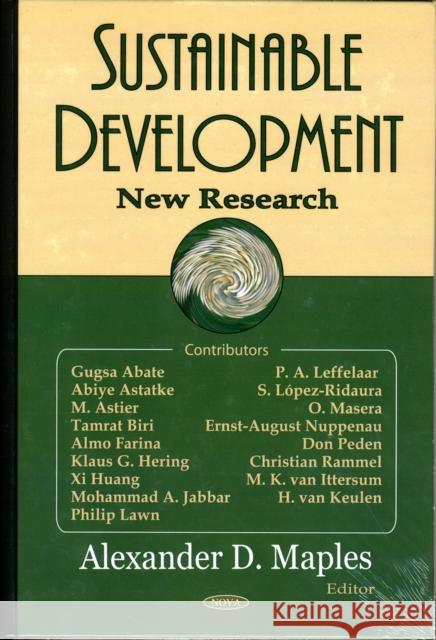 Sustainable Development: New Research Alexander D Maples 9781594543470 Nova Science Publishers Inc